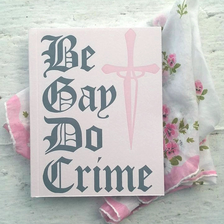 Be Gay Do Crime